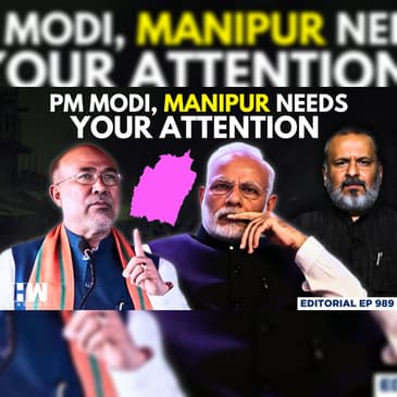 Editorial with Sujit Nair | Manipur Unrest Escalates: Curfew Imposed, Internet Suspended
