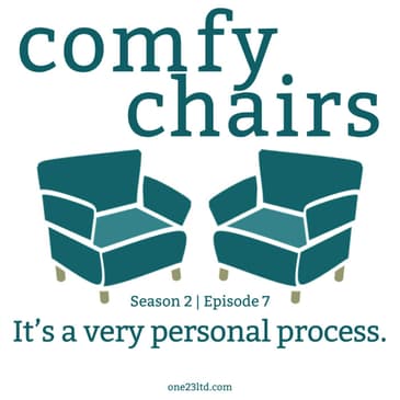 It's a very personal process.