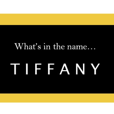 S5.17-121 - What's in a Name... "Tiffany"