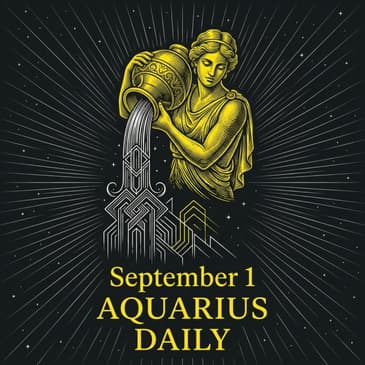 Tuesday, September 1, 2026 Aquarius Horoscope Today