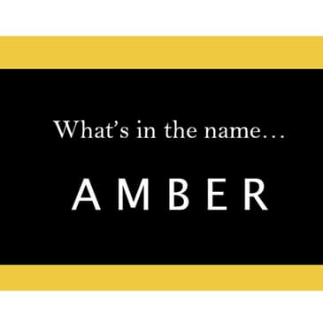 S5.16-120 - What's in a Name... "Amber"