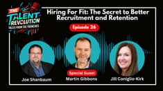 Hiring for Fit: The Secret to Better Recruitment and Retention with Martin Gibbons | EP26