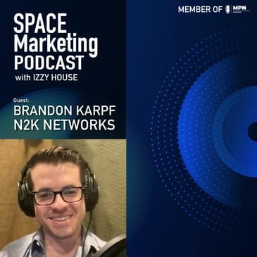 Space Industries: Space News and cyberspace with guest Brandon Karpf with N2K