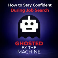 How to Stay Confident During Job Search