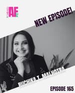 Radical Generosity and Rethinking Competition: Insights from Ruchika Malhotra on Inclusive AF