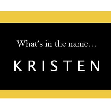 S5.03-107 - What's in a Name... "Kristen"