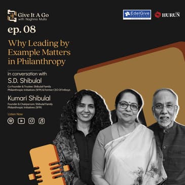 You must give more of your mind than money | S.D. Shibulal and Kumari Shibulal | Give it a Go | EP 08