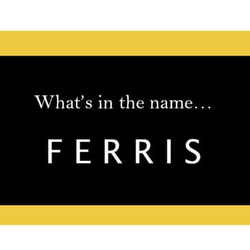 S5.01-105 - What's in a Name... "Ferris"