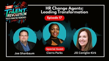 HR Change Agents: Leading Transformation with Ciera Parks | EP17