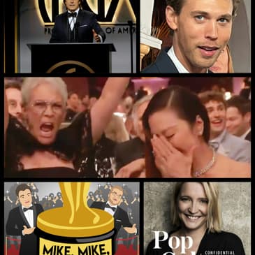 338: The narratives, the scandals, the surprises! The awards season year in review & everything leading up to Oscar 2023! With Mike Barone of 'Mike, Mike, and Oscar'