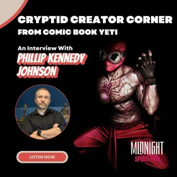 Phillip Kennedy Johnson Interview - Midnight Spider-Man