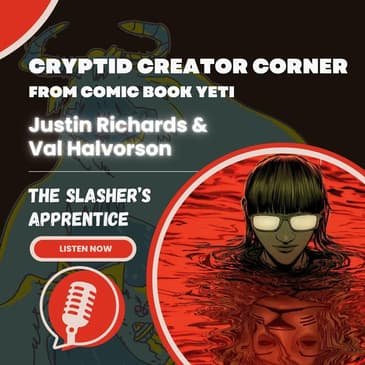 Justin Richards & Val Halvorson Interview - The Slasher's Apprentice
