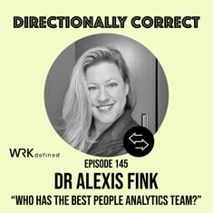 #145 - Alexis Fink - Who has the best people analytics team? And what does the future hold for Alexis?