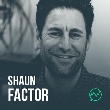 218: Shaun Factor – The Ways of a Small Cap Whale