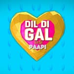 Dil Di Gal with Paapi Ft. Singaa