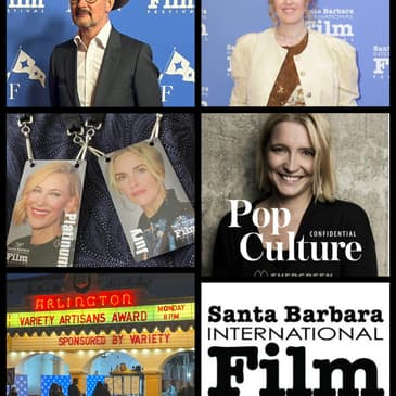 332: Dispatch 1 from The Santa Barbara International Film Festival. Interviews with artisans. Director Todd Field 'Tar', composer Ryan Lott 'Everything Everywhere All At Once' and many more!