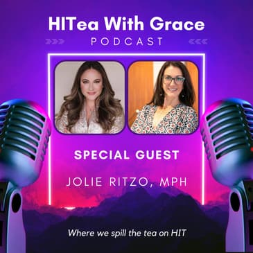 Summer Special: Jolie Ritzo Spills the Tea on Civitas and HIE Trends That Count