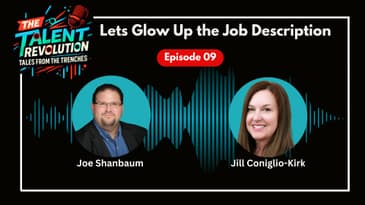 Let's Glow Up the Job Description | EP09