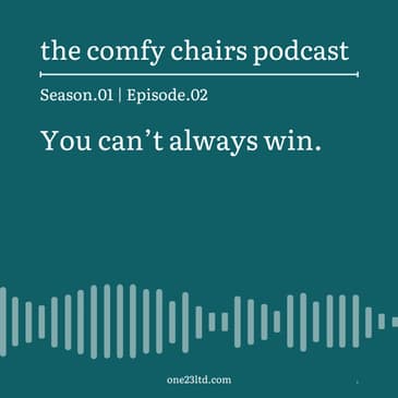 You can't always win.