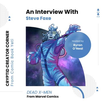 Steve Foxe talks Dead X-Men