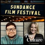 327: Our Sundance Film Festival 2023 recap! With Ryan McQuade of AwardsWatch, Insession Film