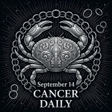 Monday, September 14, 2026 Cancer Horoscope Today