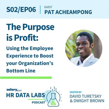Pat Acheampong - The Purpose is Profit: Using the Employee Experience to Boost your Organization's Bottom Line