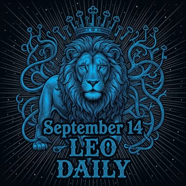 Monday, September 14, 2026 Leo Horoscope Today