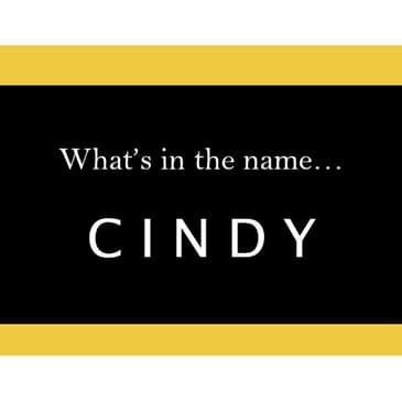 S4.77 - What's in a Name... "Cindy"