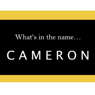 S3.76 - What's in a Name... "Cameron"