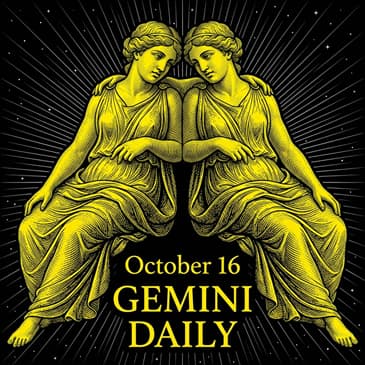 Friday, October 16, 2026 Gemini Horoscope Today