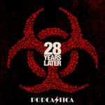 657: 28 Years Later (2025)