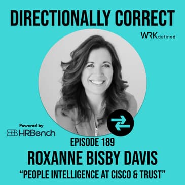 People Intelligence at Cisco & The Importance of Trust - Roxanne Bisby Davis - #189