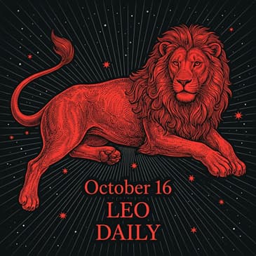 Friday, October 16, 2026 Leo Horoscope Today
