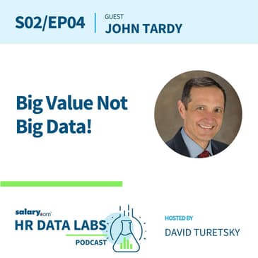 John Tardy - Big Value Not Big Data!