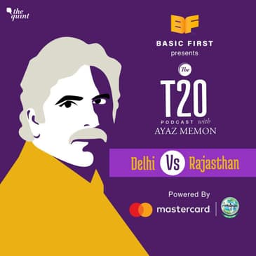 T20 Podcast With Ayaz Memon: Axar Stars Among Delhi’s Starcast