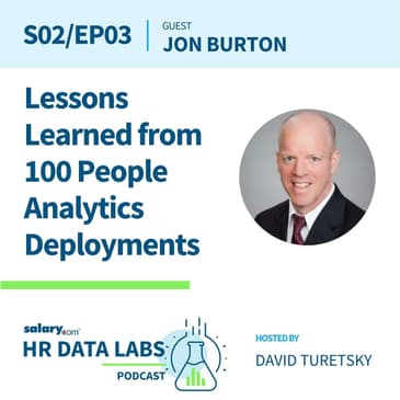 Jon Burton - Lessons Learned from 100 People Analytics Deployments