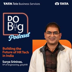 Episode 46: Building the Future of HR Tech in India | ft. Surya Srinivas, greytHR - Part 1