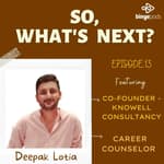 Unlocking Opportunities on Studying Abroad Ft. Deepak Lotia