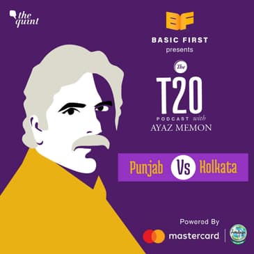 The T20 Podcast With Ayaz Memon: Punjab Crumble Under Pressure, Again