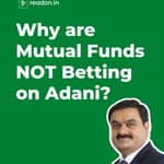 Why Mutual Funds aren't Funding Adani's Empire