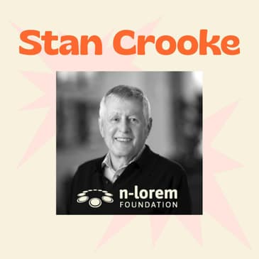 Every Patient Matters - Discovering, Developing, and Providing Experimental ASO Treatments to Nano-Rare Patients for Free with n-Lorem Founder and CEO Stan Crooke