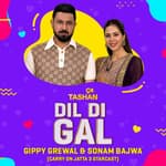 Dil Di Gal with Gippy Grewal & Sonam Bajwa (Starcast of Carry On Jatta 3)