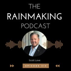 TRP 315: Business Development Secrets from My Art Business with Scott Love