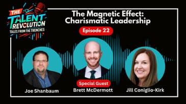 The Magnetic Effect: Charismatic Leadership with Brett McDermott | EP22