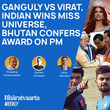 Bharatvaarta Weekly #71 | Omicron Projections, Ganguly Vs Virat, Bhutan Confers Award On PM Modi