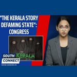 The Kerala Story, Sangh's Attempt To Create Division- Congress Opposes Movie | South Connect