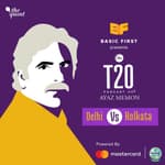 The T20 Podcast With Ayaz Memon: Delhi Defeat Kolkata With Ease