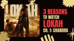 Bonus Episode: 3 Reasons to Watch LOKAH (spoiler free review)