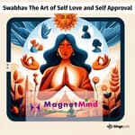 Swabhav The Art of Self Love and Self Approval
